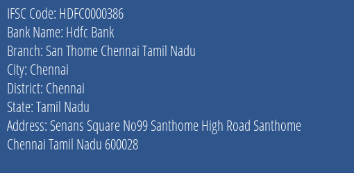 Hdfc Bank San Thome Chennai Tamil Nadu Branch, Branch Code 000386 & IFSC Code HDFC0000386