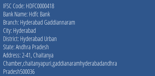 Hdfc Bank Hyderabad Gaddiannaram Branch, Branch Code 000418 & IFSC Code HDFC0000418