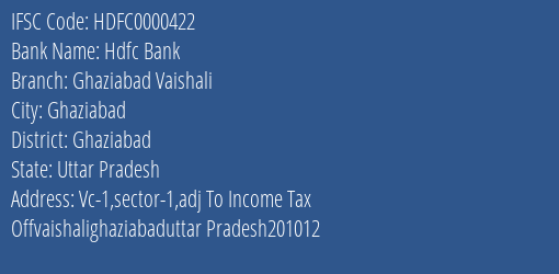 Hdfc Bank Ghaziabad Vaishali Branch Ghaziabad IFSC Code HDFC0000422