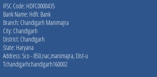 Hdfc Bank Chandigarh Manimajra Branch Chandigarh IFSC Code HDFC0000435