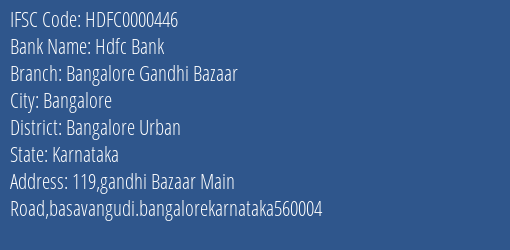 Hdfc Bank Bangalore Gandhi Bazaar Branch Bangalore Urban IFSC Code HDFC0000446