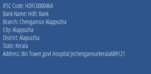 Hdfc Bank Chengannur Alappuzha Branch, Branch Code 000464 & IFSC Code HDFC0000464