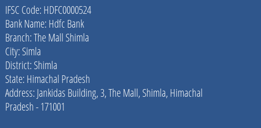 Hdfc Bank The Mall Shimla Branch Shimla IFSC Code HDFC0000524