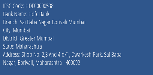 Hdfc Bank Sai Baba Nagar Borivali Mumbai Branch Greater Mumbai IFSC Code HDFC0000538