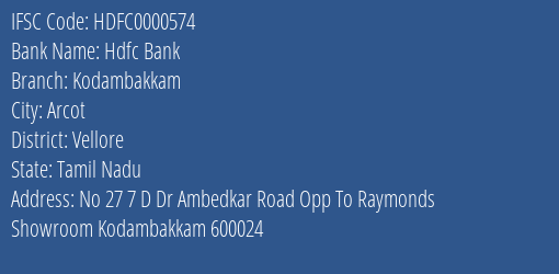 Hdfc Bank Kodambakkam Branch Vellore IFSC Code HDFC0000574