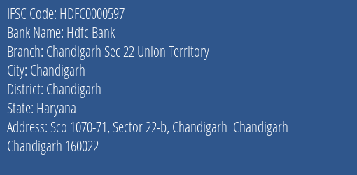 Hdfc Bank Chandigarh Sec 22 Union Territory Branch Chandigarh IFSC Code HDFC0000597