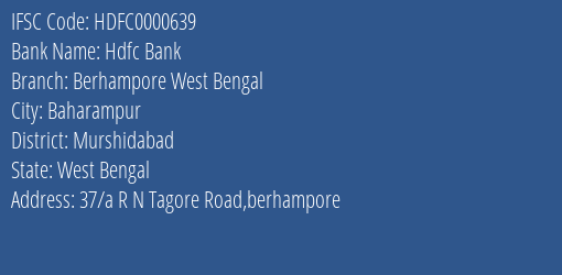 Hdfc Bank Berhampore West Bengal Branch, Branch Code 000639 & IFSC Code HDFC0000639