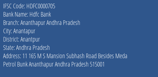 Hdfc Bank Ananthapur Andhra Pradesh Branch Anantpur IFSC Code HDFC0000705