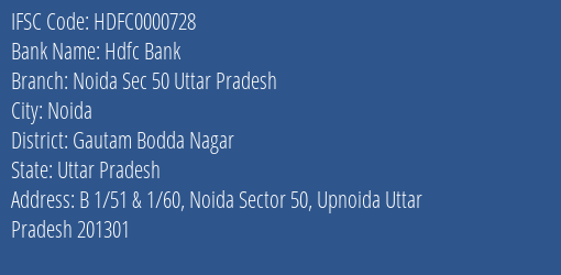 Hdfc Bank Noida Sec 50 Uttar Pradesh Branch Gautam Bodda Nagar IFSC Code HDFC0000728