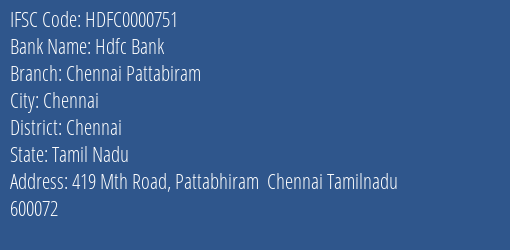 Hdfc Bank Chennai Pattabiram Branch Chennai IFSC Code HDFC0000751