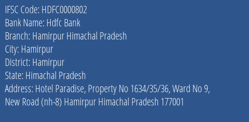 Hdfc Bank Hamirpur Himachal Pradesh Branch, Branch Code 000802 & IFSC Code HDFC0000802