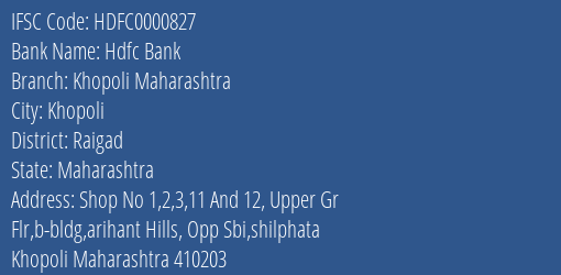 Hdfc Bank Khopoli Maharashtra Branch, Branch Code 000827 & IFSC Code HDFC0000827