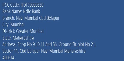 Hdfc Bank Navi Mumbai Cbd Belapur Branch Greater Mumbai IFSC Code HDFC0000830