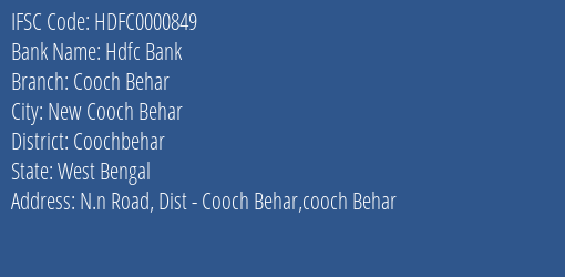 Hdfc Bank Cooch Behar Branch, Branch Code 000849 & IFSC Code HDFC0000849