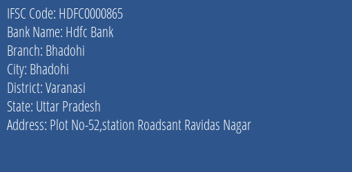 Hdfc Bank Bhadohi Branch, Branch Code 000865 & IFSC Code Hdfc0000865
