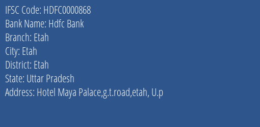 Hdfc Bank Etah Branch Etah IFSC Code HDFC0000868