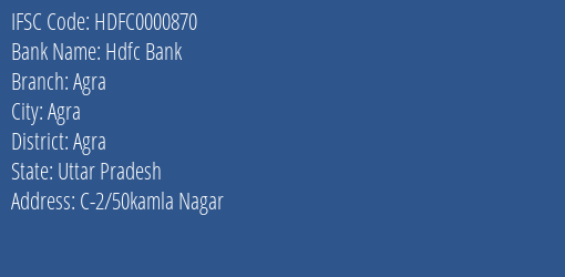 Hdfc Bank Agra Branch Agra IFSC Code HDFC0000870