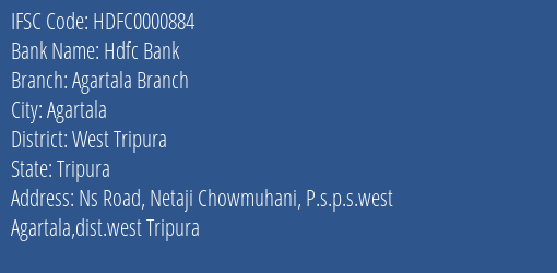 Hdfc Bank Agartala Branch Branch, Branch Code 000884 & IFSC Code HDFC0000884
