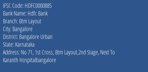 Hdfc Bank Btm Layout Branch Bangalore Urban IFSC Code HDFC0000885