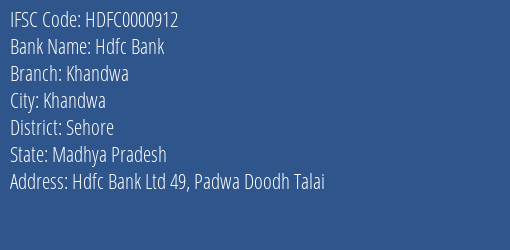 Hdfc Bank Khandwa Branch Sehore IFSC Code HDFC0000912