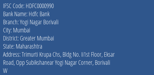 Hdfc Bank Yogi Nagar Borivali Branch Greater Mumbai IFSC Code HDFC0000990