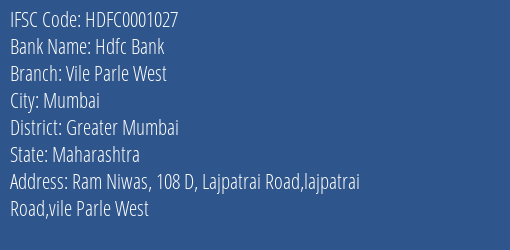 Hdfc Bank Vile Parle West Branch Greater Mumbai IFSC Code HDFC0001027