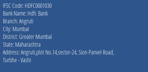 Hdfc Bank Angruti Branch Greater Mumbai IFSC Code HDFC0001030