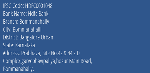 Hdfc Bank Bommanahally Branch Bangalore Urban IFSC Code HDFC0001048