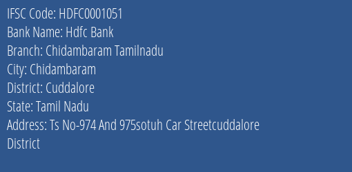 Hdfc Bank Chidambaram Tamilnadu Branch, Branch Code 001051 & IFSC Code HDFC0001051