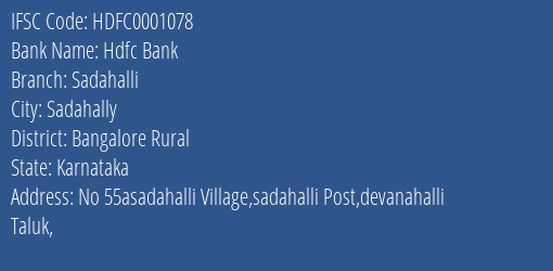 Hdfc Bank Sadahalli Branch Bangalore Rural IFSC Code HDFC0001078