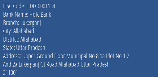 Hdfc Bank Lukerganj Branch Allahabad IFSC Code HDFC0001134