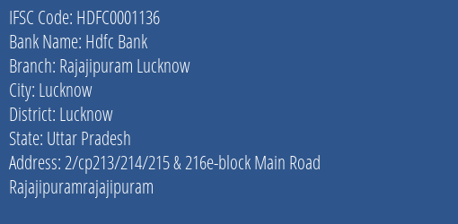 Hdfc Bank Rajajipuram Lucknow Branch Lucknow IFSC Code HDFC0001136