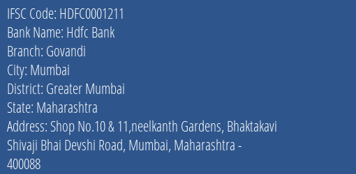 Hdfc Bank Govandi Branch Greater Mumbai IFSC Code HDFC0001211