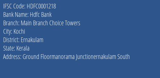 Hdfc Bank Main Branch Choice Towers Branch, Branch Code 001218 & IFSC Code HDFC0001218