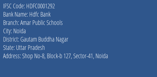 Hdfc Bank Amar Public Schools Branch Gautam Buddha Nagar IFSC Code HDFC0001292