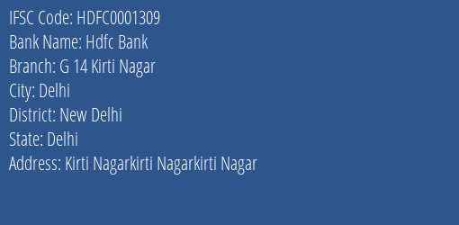 Hdfc Bank G 14 Kirti Nagar Branch New Delhi IFSC Code HDFC0001309