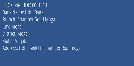 Hdfc Bank Chamber Road Moga Branch Moga IFSC Code HDFC0001318