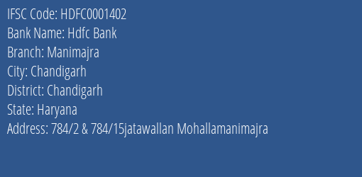 Hdfc Bank Manimajra Branch Chandigarh IFSC Code HDFC0001402