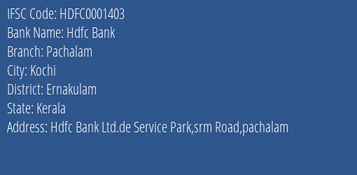 Hdfc Bank Pachalam Branch, Branch Code 001403 & IFSC Code HDFC0001403