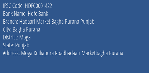 Hdfc Bank Hadaari Market Bagha Purana Punjab Branch Moga IFSC Code HDFC0001422