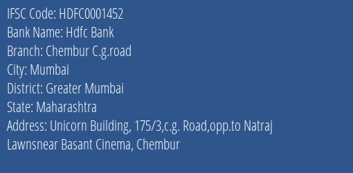Hdfc Bank Chembur C.g.road Branch Greater Mumbai IFSC Code HDFC0001452