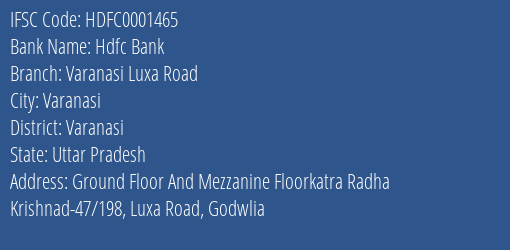 Hdfc Bank Varanasi Luxa Road Branch Varanasi IFSC Code HDFC0001465