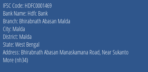 Hdfc Bank Bhirabnath Abasan Malda Branch, Branch Code 001469 & IFSC Code HDFC0001469