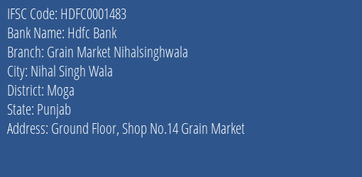 Hdfc Bank Grain Market Nihalsinghwala Branch Moga IFSC Code HDFC0001483