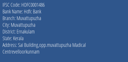 Hdfc Bank Muvattupuzha Branch, Branch Code 001486 & IFSC Code HDFC0001486