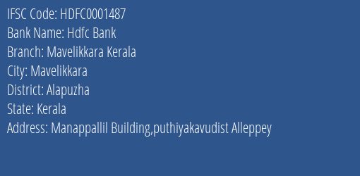 Hdfc Bank Mavelikkara Kerala Branch, Branch Code 001487 & IFSC Code HDFC0001487
