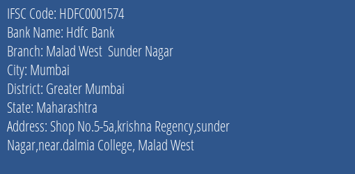 Hdfc Bank Malad West Sunder Nagar Branch Greater Mumbai IFSC Code HDFC0001574