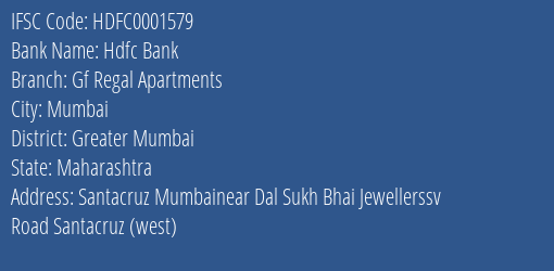 Hdfc Bank Gf Regal Apartments Branch Greater Mumbai IFSC Code HDFC0001579