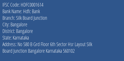 Hdfc Bank Silk Board Junction Branch Bangalore IFSC Code HDFC0001614