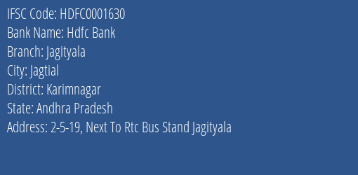 Hdfc Bank Jagityala Branch, Branch Code 001630 & IFSC Code HDFC0001630